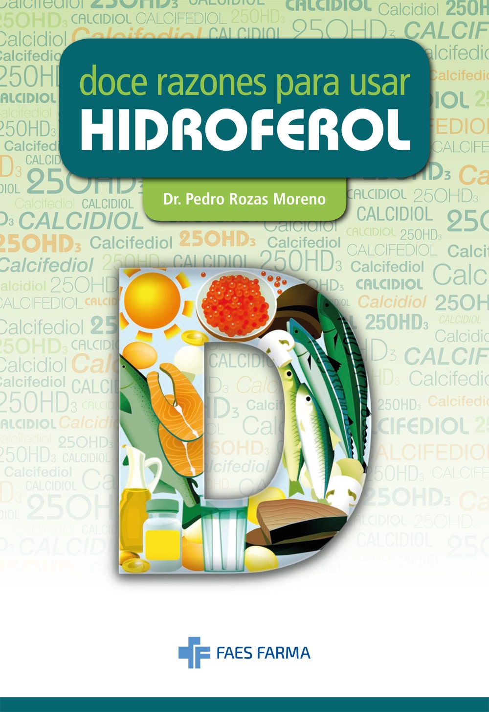 Portada del libro 12 Razones para usar Hidroferol