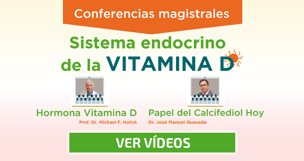 Ya disponibles los vídeos de las Conferencias Magistrales sobre Sistema Endocrino de la Vitamina D, con el Prof. Dr. Holick y el Dr. Quesada